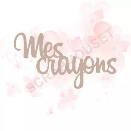 Mot en carton - Mes crayons